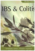 IBS & Colitis: Symptoms, causes, orthodox treatment - and how herbal medicine will help 185703726X Book Cover