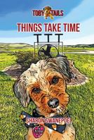 Things Take Time 1732786178 Book Cover