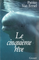 Le cinquième rêve (essai français) 2246409322 Book Cover