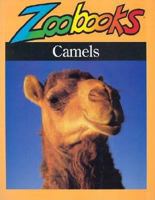 Camels (Zoobooks Series) 0937934240 Book Cover