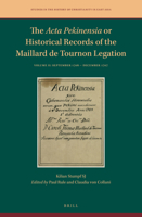 The Acta Pekinensia or Historical Records of the Maillard De Tournon Legation: September 1706 – December 1707 (2) 9004396314 Book Cover
