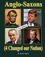 Anglo-Saxons: (Changed Our Nation) 1547050144 Book Cover