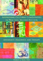 Addressing Cultural Complexities in Practice: Assessment, Diagnosis, and Therapy 1433802198 Book Cover