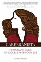 Careeranista: The Womans Guide to Success After College 0978818822 Book Cover