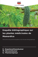 Enquête bibliographique sur les plantes médicinales de Momordica (French Edition) 6208563593 Book Cover