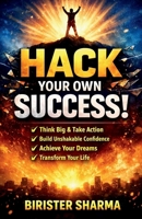 Hack Your Own Success! B0BR7BCW9V Book Cover