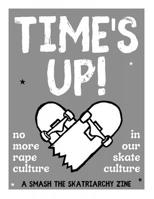 Time's Up: No More Rape Culture in Our Skate Culture 1648411665 Book Cover