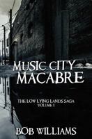 Music City Macabre 1519715773 Book Cover