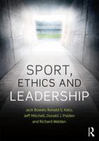 Sport, Ethics and Leadership B078Z26C2G Book Cover
