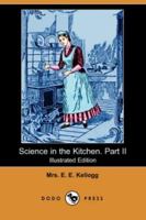 Science In The Kitchen. Part II 1406518786 Book Cover