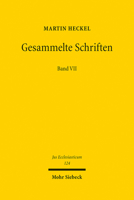 Gesammelte Schriften: Staat - Kirche - Recht - Geschichte (7) (Jus Ecclesiasticum, 124) 3161613961 Book Cover