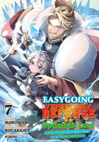 Easygoing Territory Defense by the Optimistic Lord: Production Magic Turns a Nameless Village into the Strongest Fortified City (Manga) Vol. 7 B0FLC7BVTG Book Cover