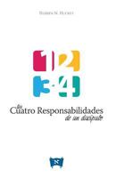 Cuatro Responsabilidades de un Discípulo 1793144508 Book Cover