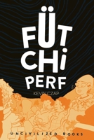 Fütchi Perf 1941250211 Book Cover