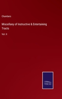 Miscellany of Instructive & Entertaining Tracts: Vol. II 337502004X Book Cover