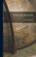 Speculation 101822324X Book Cover