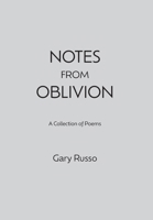 Notes from Oblivion 1038345707 Book Cover