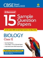 CBSE Board Exam 2023 I-Succeed 15 Sample Question Papers - BIOLOGY Class 12th 9327195701 Book Cover