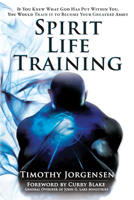 Spirit Life Training: If You Knew What God Has Put Within You, You Would Train It To Become Your Greatest Asset 0768438489 Book Cover