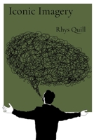 Iconic Imagery: The Psychology of Symbolism and Its Influence on Persuasion B0DY6KH2S5 Book Cover
