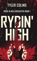 Rydin' High (Rock-N-Rollercoaster) 4824177901 Book Cover