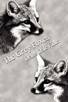 The Grey Foxes 1462610714 Book Cover