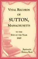 Vital Records of Sutton, Massachusetts 0788429361 Book Cover