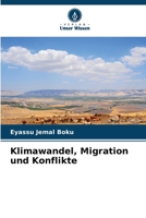 Klimawandel, Migration und Konflikte (German Edition) 6208541026 Book Cover