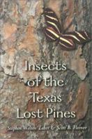 Insects of the Texas Lost Pines 1585442356 Book Cover