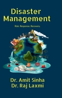 Disaster Management: Risk. Response. Recovery. B0G4RZTL4R Book Cover