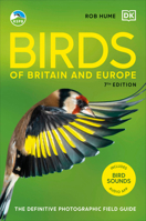 RSPB Birds of Britain and Europe: The Definitive Photographic Field Guide 0241719143 Book Cover