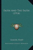 Faith and the Faith 1166026701 Book Cover