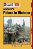 America's Failure in Vietnam 1590186958 Book Cover