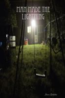 Man Made The Lightning 1435716280 Book Cover