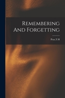Remembering And Forgetting 1019280603 Book Cover