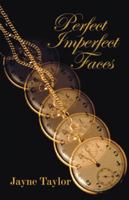 Perfect Imperfect Faces 1532040261 Book Cover