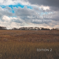 On This Site - Native Long Island: Edition 2 B0CG83BZ2M Book Cover