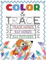 Color & Trace - Trace Words: Alphabet Handwriting Practice for Kids Ages 3-5, ABC Letter Tracing Book for Toddlers 2-4 Years, Preschool Kindergarten ... Workbook, Coloring Book for kids ages 4-8 1738080560 Book Cover