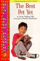 Best Pet Yet, The (Real Kids Readers, Level 2) 0761320067 Book Cover