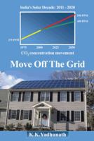 Move Off The Grid 148280087X Book Cover