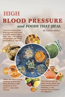 High Blood Pressure And Foods That Heal B0C5C6LGYZ Book Cover