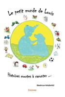 Le petit monde de Louise (French Edition) 241445993X Book Cover