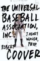 The Universal Baseball Association, Inc., J. Henry Waugh, Prop. 0452255538 Book Cover