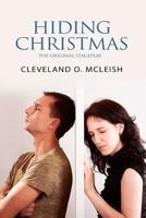 Hiding Christmas: The Original Stageplay 1724535773 Book Cover