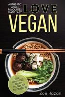 Vegan: The Essential Asian Cookbook for Vegans 1519366876 Book Cover