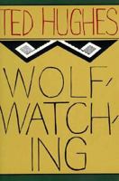 Wolfwatching 0374523258 Book Cover