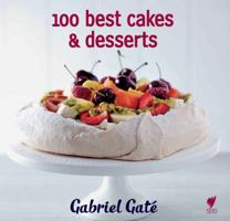 100 best  cakes & desserts 1742703860 Book Cover