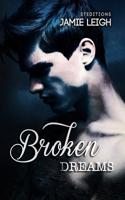 Broken Dreams 1514323621 Book Cover