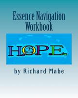 Essence Navigation Workbook 1499312245 Book Cover