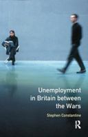 Unemployment in Britain Between the Wars (Seminar Studies in History) 0582352320 Book Cover